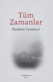 Tüm Zamanlar İbrahim Tenekeci Muhit Kitap - 1
