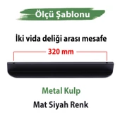 Teke Mat Siyah Metal Kulp 320 mm 32 cm  Mutfak Dolabı Kulbu Kulpu Mobilya Çekmece Dolap Kulpları thumbnail 2