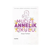 Mucize Annelik Okulu Hayy - 1