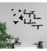 Hayat Kısa Kuşlar Uçuyor Dekoratif Duvar Tablosu 50x70 - 1