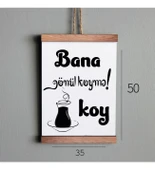 Ahşap Tablo Duvar Süsü Bana Gönül Koyma Çay Koy - 1