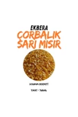 EKBERA Çorbalık Sarı Mısır - 1 Kg, Doğal ve Lezzetli thumbnail 2