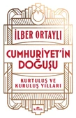 Cumhuriyet’in Doğuşu Kurtuluş ve Kuruluş Yılları - 1