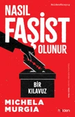 Nasıl Faşist Olunur: Bir Kılavuz - 1