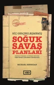 Hiç Gerçekleşmemiş Soğuk Savaş Planları - 1