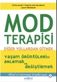 Mod Terapisi: Diğer Yollardan Gitmek - 1