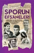 Sporun Efsaneleri - Dünyaya Yön Verenler - 1