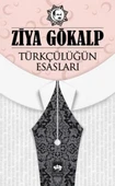 Türkçülüğün Esasları - 1