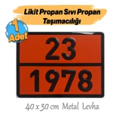 Metal 40x30 cm Levha (1 Adet) 23-1978 Likit Propan Sıvı Propan Taşımacılığı Tehlikeli Madde thumbnail 3