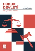 Hukuk Devleti - Bir Çözüm Önerisi - 1