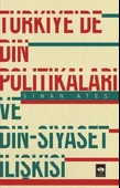 Türkiye'de Din Politikaları ve Din-Siyaset İlişkisi thumbnail 1