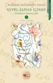 Evvel Zaman İçinde  Anadolu Masalları-1 thumbnail 1