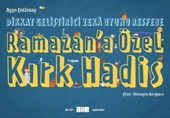 Dikkat Geliştirici Zekâ Oyunu Resfebe  Ramazan’a Özel Kırk Hadis thumbnail 2