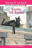 Kanatlı Kediler Masalı 4 - Kentte Tek Başına - 1