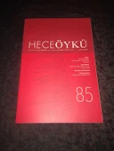 HECE ÖYKÜ Şubat Mart 2018 Sayı 85 Dosya 2017 YILINDA ÖYKÜ (Sahafiye Kitap) - 1