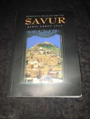 Bereketli Hilal'de Bir Yer SAVUR [İthaflı-İmzalı] 1.Baskı (Sahafiye Kitap) - 1