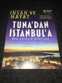 İNSAN VE HAYAT Dergisi Mayıs 2019 Sayı 111 TUNA'DAN İSTANBUL'A Beş Asırlık Dostluk (Sahafiye Kitap) - 1