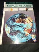 GÖKYÜZÜ VE DÜNYA Renkli Bilgiler Kitaplığı (Sahafiye Kitap) - 1