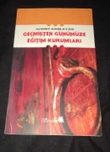 GEÇMİŞTEN GÜNÜMÜZE EĞİTİM KURUMLARI (Sahafiye Kitap) - 1