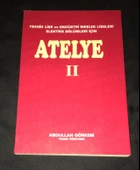 ATELYE II Teknik Lise ve Endüstri Meslek Liseleri Elektrik Bölümleri için (Sahafiye Kitap) - 1
