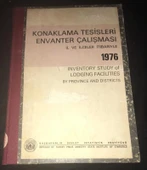 KONAKLAMA TESİSLERİ ENVANTER ÇALIŞMASI İl ve İlçeler İtibariyle 1976 (Sahafiye Kitap) - 1