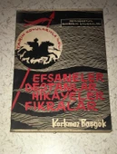 Tarih Konulariyle ilgili EFSANELER,DESTANLAR,HİKAYELER,FIKRALAR (Sahafiye Kitap) - 1