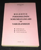 BELEDİYE PERSONELİNİN SORUMLULUKLARI VE YARGILANMASI Açıklamalar,İlgili Mevzuat,Yargı Kararları (Sahafiye Kitap) - 1