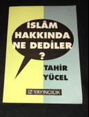 İSLAM HAKKINDA NE DEDİLER (Sahafiye Kitap) - 1