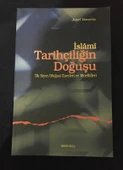 İSLAMİ TARİHÇİLİĞİN DOĞUŞU İlk Siyer - Meğazi Eserleri ve Müellifleri 1.Baskı (Sahafiye Kitap) - 1