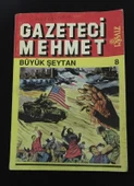 GAZETECİ MEHMET Büyük Şeytan 8.Kitap (Sahafiye Kitap) - 1