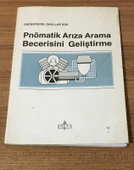 Endüstriyel Okullar İçin PNÖMATİK ARIZA ARAMA BECERİSİNİ GELİŞTİRME (Sahafiye Kitap) - 1
