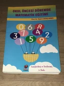 OKUL ÖNCESİ DÖNEMDE MATEMATİK EĞİTİMİ Genişletilmiş ve Yenilenmiş 4.Baskı (Sahafiye Kitap) - 1