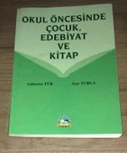 OKUL ÖNCESİNDE ÇOCUK EDEBİYAT VE KİTAP (Sahafiye Kitap) - 1