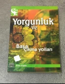 YORGUNLUK VE BAŞA ÇIKMA YOLLARI (Sahafiye Kitap) - 1