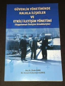 GÜVENLİK YÖNETİMİNDE HALKLA İLİŞKİLER VE ETKİLİ İLETİŞİM YÖNETİMİ Uygulamalı İletişim Örnekleriyle (Sahafiye Kitap) - 1