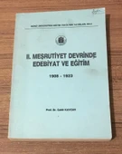 II. MEŞRUTİYET DEVRİNDE EDEBİYAT VE EĞİTİM 1908 - 1923 (Sahafiye Kitap) - 1