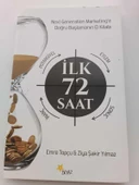 İLK 72 SAAT / Next Generation Marketing'e Doğru Başlamanın El Kitabı (Sahafiye Kitap) - 1