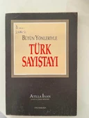 BÜTÜN YÖNLERİYLE TÜRK SAYIŞTAYI (Sahafiye Kitap) - 1