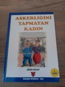 ASKERLİĞİNİ YAPMAYAN KADIN (Sahafiye Kitap) - 1