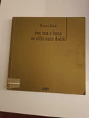 BEN ONA O BANA NE OLDU SANA DEDİK (Sahafiye Kitap) - 1