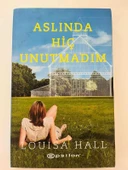 ASLINDA HİÇ UNUTMADIM (Sahafiye Kitap) - 1