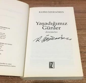 YAŞADIĞIMIZ GÜNLER Denemeler - İMZALI - (Sahafiye Kitap) - 2