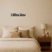 Özlem Dolu I Miss You Dekoratif MDF Tablo thumbnail 1
