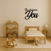 Sana Bağımlıyım Dekoratif Duvar Tablosu thumbnail 3