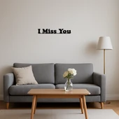 Samimi İfade: I Miss You MDF Dekoratif Tablo thumbnail 3