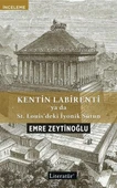 Kentin Labirenti ya da St.Louis'deki İyonik Sütun/Emre - 1