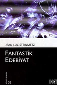 Fantastik Edebiyat/Jean Luc Steinmetz - 1