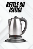 Kettle Su Isıtıcı C F Priz Uyumlu 220 - 240 V Paslanmaz Çelik Kablolu - 1