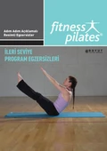 Pilates İleri Seviye Program Egzersizleri/Kolektif - 1