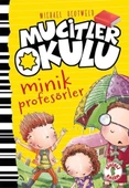 Minik Profesörler Mucitler Okulu (Ciltli)/Micheal - 1